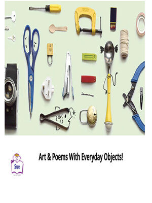 cover image of Art & Poems with Everyday Objects!